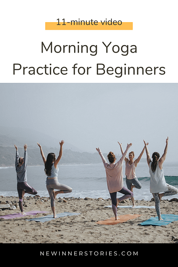 Morning Yoga Practice for Beginners (11-minute video) Pinterest image with blogs title